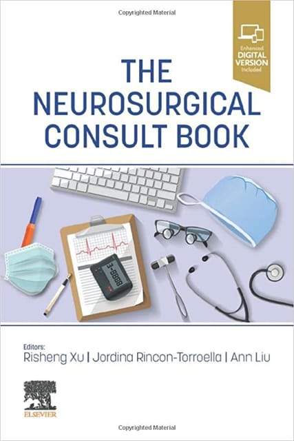 The Neurosurgical Consult Book With Access Code 2023 By Xu R