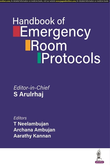 Handbook of Emergency Room Protocols 1st Edition 2023 by S Arulrhaj