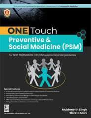ONE Touch Preventive & Social Medicine PSM For NEET PG/ FMGE/INI-CET/CMS Aspirants / Undergraduates 1st Edition 2023 By Dr Mukmohit Singh