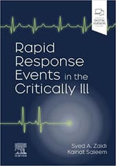 Rapid Response Events in the Critically Ill Latest Edition 2022 By Syed A Zaidi