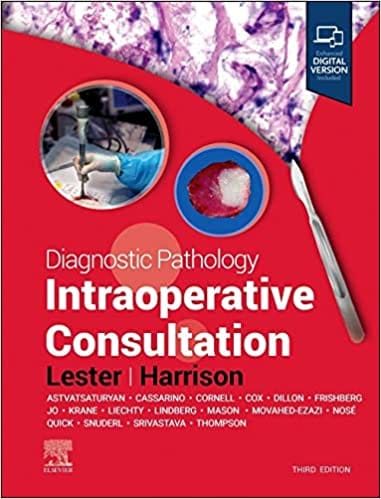 Diagnostic Pathology Intraoperative Consultation 3rd Edition 2023 by Susan C Lester