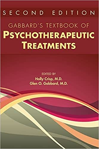 Gabbards Textbook Of Psychotherapeutic Treatments 2nd Edition 2023 By Crisp H