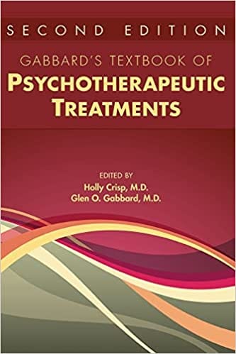 Gabbards Textbook Of Psychotherapeutic Treatments 2nd Edition 2023 By Crisp H