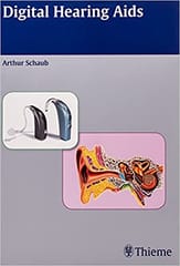Digital Hearing Aids 1st Edition 2009 by Schaub
