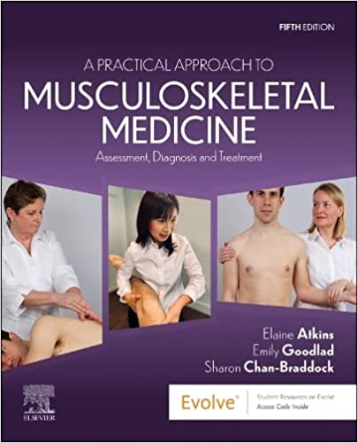 A Practical Approach To Musculoskeletal Medicine Assessment Diagnosis And Treatment With Access Code 5th Edition 2023 By Watkins E