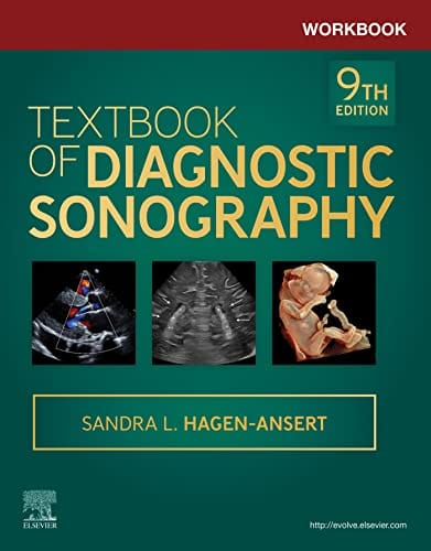Workbook For Textbook Of Diagnostic Sonography 9th Edition 2023 By Hagen-Ansert SL