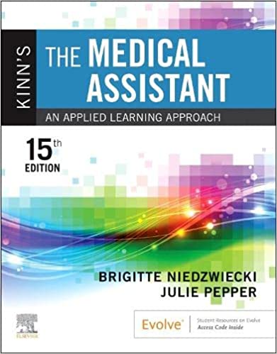 Kinns The Medical Assistant An Applied Learning Approach With Access Code 15th Edition 2023 By Niedzwiecki B