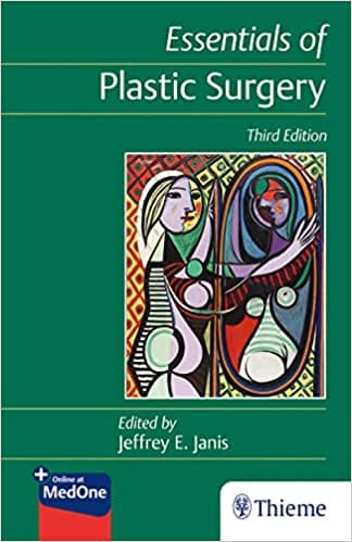 Essentials Of Plastic Surgery 3rd Edition 2022 By Janis JE