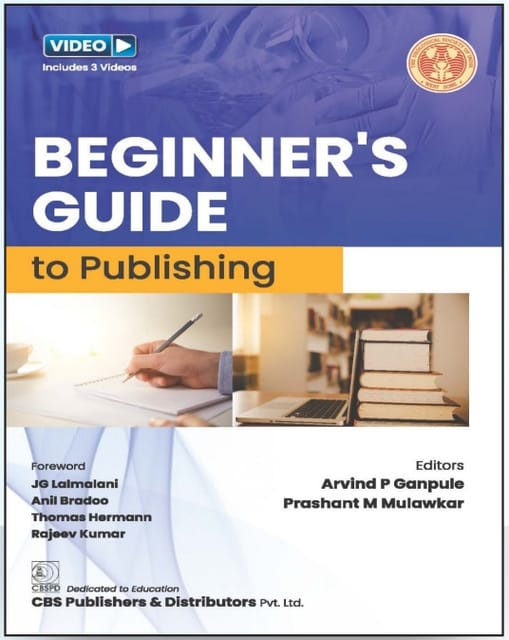 Beginner?s Guide to Publishing 2022 by Arvind P Ganpule