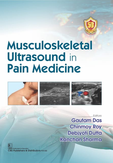 Musculoskeletal Ultrasound in Pain Medicine 2023 By Gautam Das