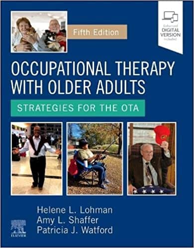 Occupational Therapy With Older Adults With Access Code 5th Edition 2024 By Lohman H