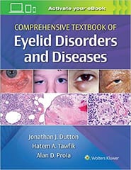 Comprehensive Textbook Of Eyelid Disorders And Diseases With Access Code 2023 By Dutton JJ