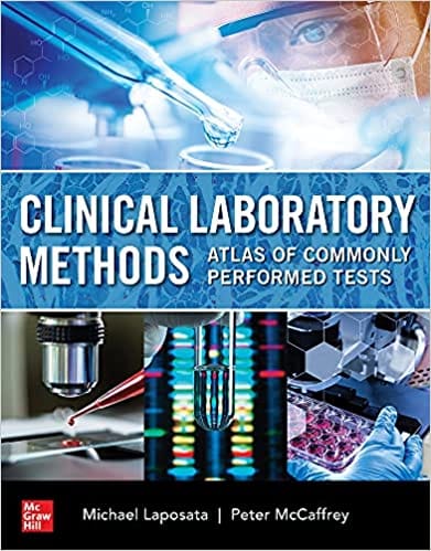 Clinical Laboratory Methods Atlas Of Commonly Performed Tests  2022 By Laposata M