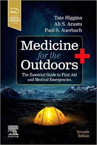 Medicine for the Outdoors 7th Edition 2023 By Ali S. Arastu