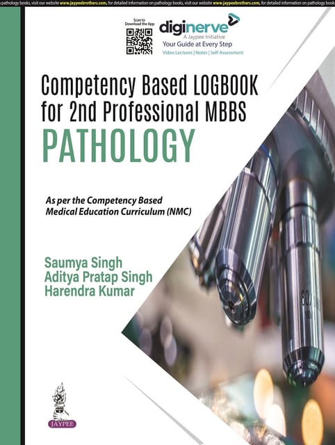 Competency Based Logbook for 2nd Professional MBBS Pathology 1st Edition 2023 By Saumya Singh
