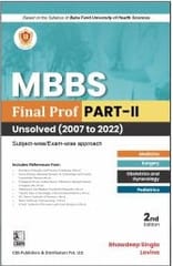 MBBS Final Prof Part II Unsolved (2007 to 2022) 2nd Edition 2023 By Bhawdeep & Lovina