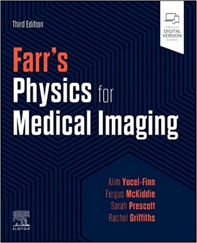 Farr's Physics For Medical Imaging With Access Code 3rd Edition 2024 By Finn A.Y.