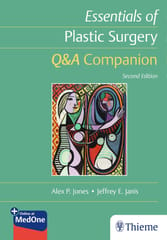 Essentials of Plastic Surgery Q&A Companion 2nd Edition 2023 By Alex Jones