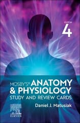 Mosby's Anatomy & Physiology Study and Review Cards 4th Edition 2023 By Daniel J Matusiak