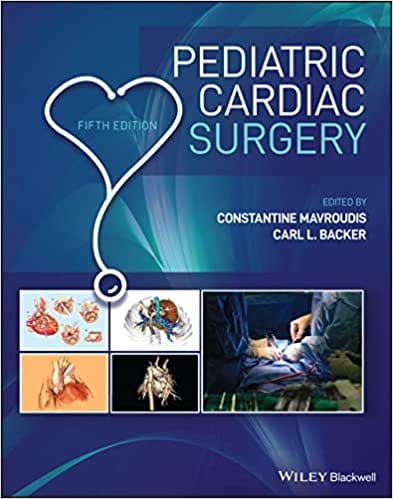 Pediatric Cardiac Surgery 5th Edition 2023 By Constantine Mavroudis