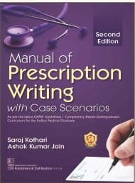 Manual of Prescription Writing with Case Scenarios 2nd Edition 2023 By Saroj Kothari