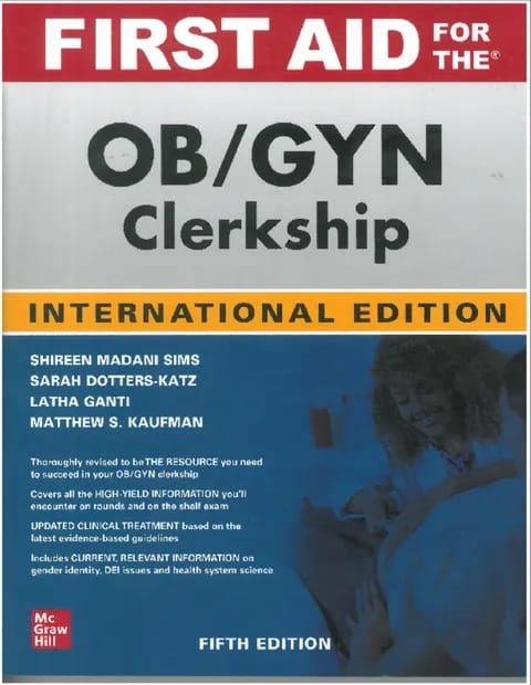 First Aid For The Obstetrics And Gynecology Clerkship 5th International Edition 2022 By Latha Ganti