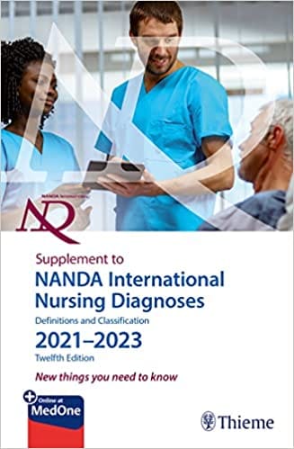 Supplement to NANDA International Nursing Diagnoses: Definitions and Classification 2021-2023, 12th edition 2023 By T Heather Herdman