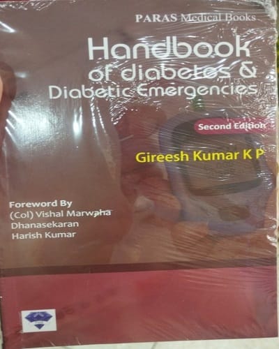 Handbook Of Diabetes & Diabetic Emergencies 2nd Edition 2018 (Reprint 2023) by Gireesh Kumar K P