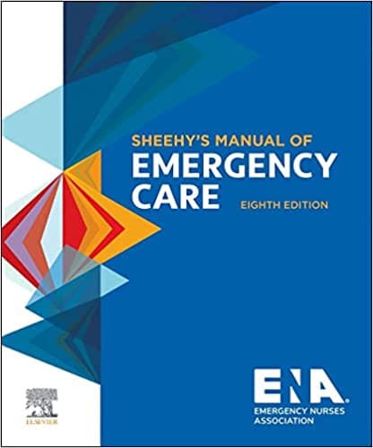 Sheehy?s Manual of Emergency Care 8th Edition 2023 By Emergency Nurses Association