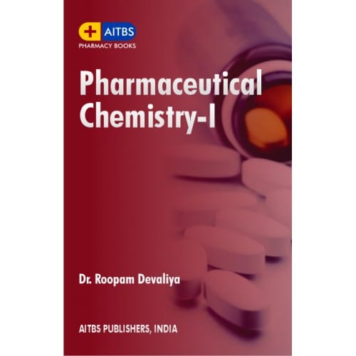 Pharmaceutical ChemistryI 1st Edition  2022 By Roopam