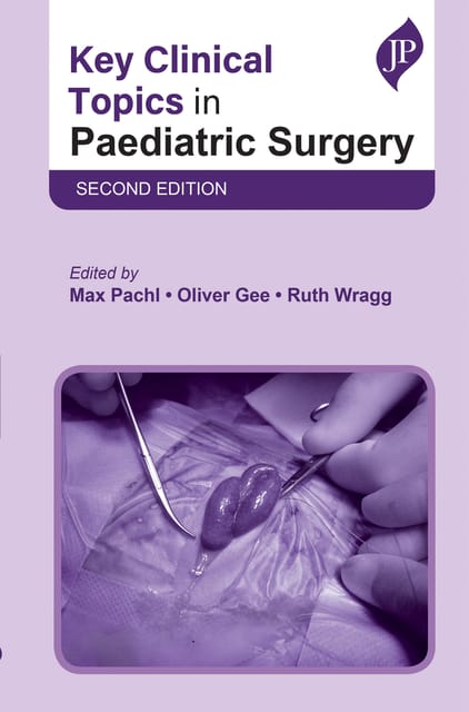 Key Clinical Topics in Paediatric Surgery 2nd Edition 2023 By Max Pachl & Oliver Gee