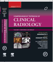 Comprehensive Textbook of Clinical Radiology, Volume V: Obstetrics and Breast 1st Edition 2023 By Amarnath C and Hemant Patel