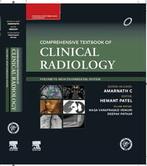 Comprehensive Textbook of Clinical Radiology, Volume VI: Musculoskeletal System 1st Edition 2023 By Amarnath and Hemant Patel