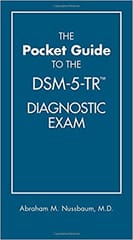 The Pocket Guide To The Dsm 5 Tr Diagnostic Exam 2022 By Nussbaum A M