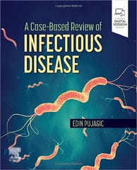 A Case Based Review Of Infectious Disease With Access Code 2024 By Pujagic E