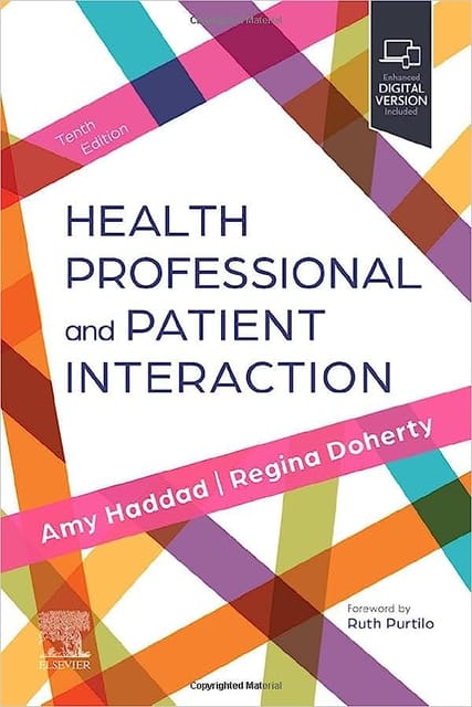 Health Professional And Patient Interaction With Access Code 10th Edition 2024 By Haddad A M