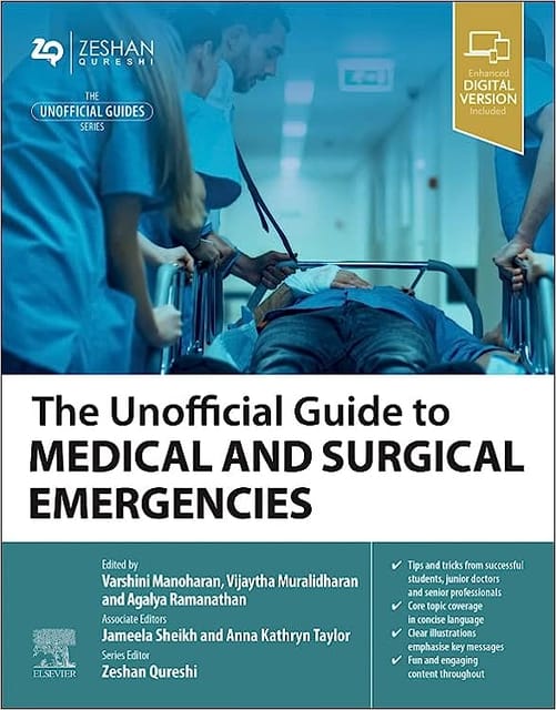 The Unofficial Guide To Medical And Surgical Emergencies With Access Code 2024 By Manoharan V