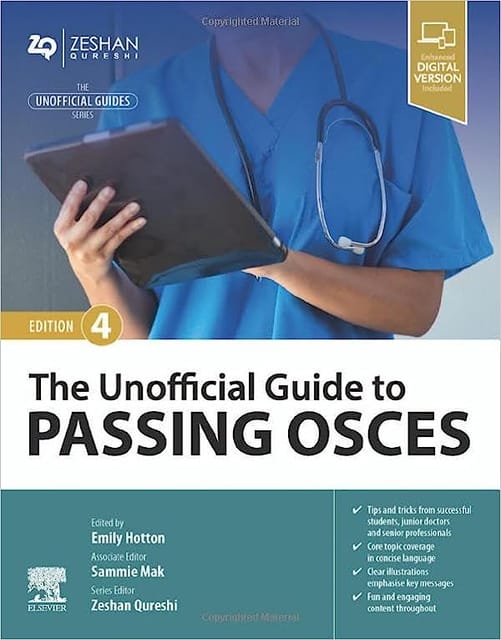 The Unofficial Guide To Passing Osces With Access Code 4th Edition 2024 By Hotton E