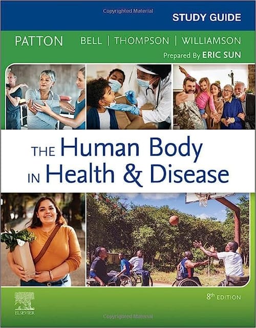 Study Guide For The Human Body In Health And Disease 8th Edition 2024 By Patton K T
