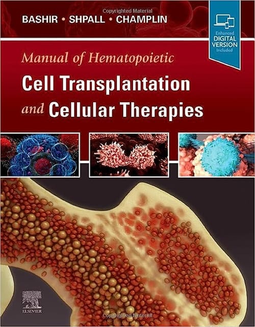 Manual Of Hematopoietic Cell Transplantation And Cellular Therapies With Access Code 2024 By Bashir Q