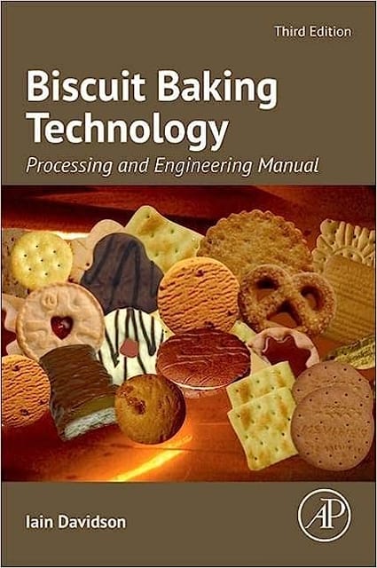 Biscuit Baking Technology Processing And Engineering Manual 3rd Edition 2023 By Davidson I
