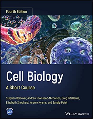 Cell Biology A Short Course 4th Edition 2022 By Bolsover S R