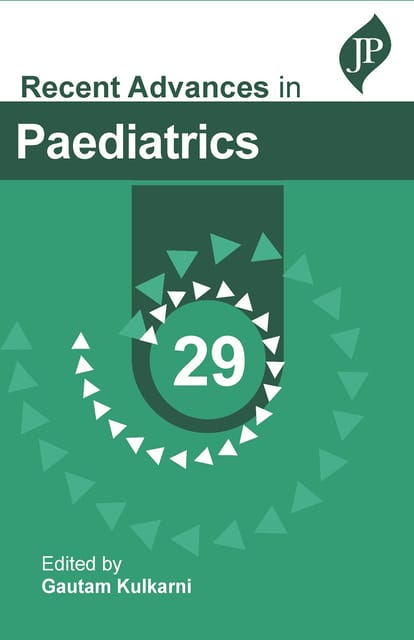 Recent Advances In Paediatrics 29 1st Edition 2023 By Gautam Kulkarni