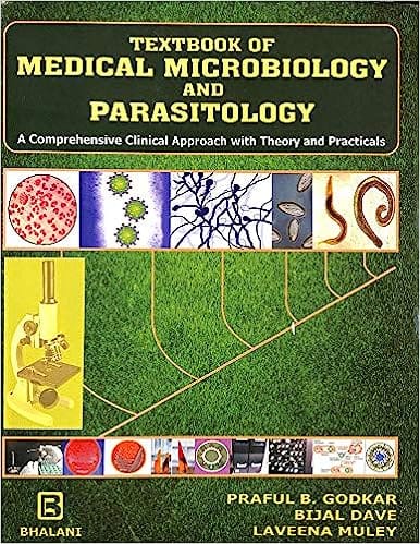Textbook Of Medical Microbiology And Parasitology 1st 2017 By Godkar