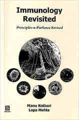 Immunology Revisited 
Principles-N- Parlance Revise 1st 2012 By Kothari