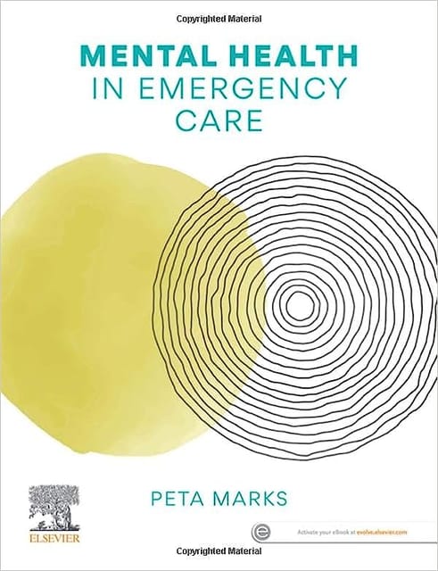 Mental Health in Emergency Care 2023 By Peta Marks