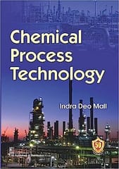 Chemical Process Technology 2023 By Indra Deo Mall