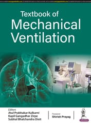 Textbook of Mechanical Ventilation 1st Edition 2024 By Atul Prabhakar Kulkarni