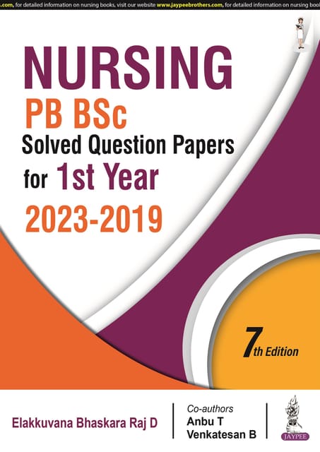 Nursing PB BSc Solved Question Papers for 1st Year 2023-2019, 7th Edition 2023 By Elakkuvana Bhaskara Raj