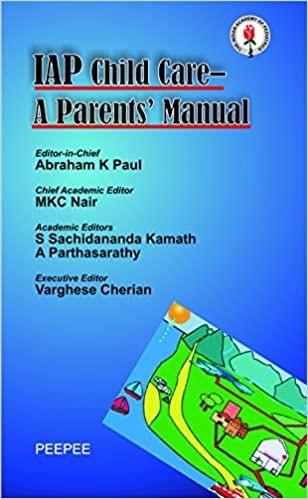 Iap - A Parent'S Manual Child Care 1st Edition 2016 By A K Paul